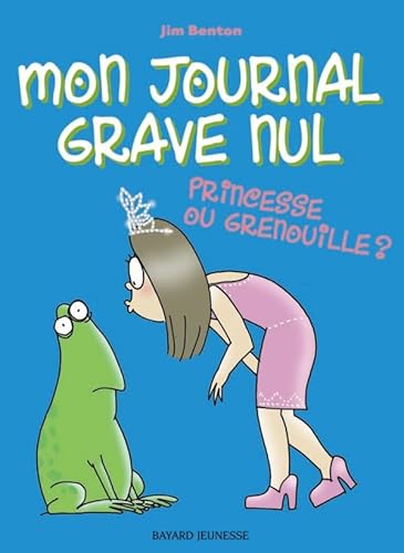 9782747023986: Princesse ou grenouille ?: Le journal de Jasmine Kelly