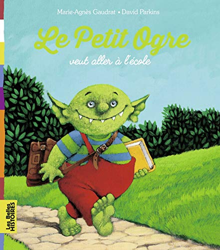 Beispielbild fr Le Petit Ogre veut aller � l'�cole zum Verkauf von Wonder Book