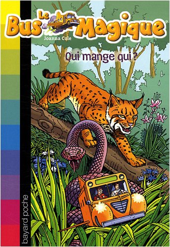 Beispielbild fr Le Bus Magique, Tome 16 : Qui mange qui ? zum Verkauf von medimops