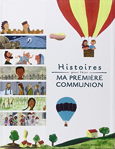 Beispielbild fr Histoires Pour Fter Ma Premire Communion zum Verkauf von Hamelyn