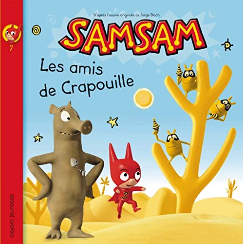 les amis de Crapouille - N7 (SamSam) (9782747025010) by [???]