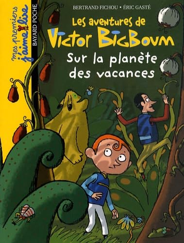 Stock image for Les aventures de Victor BigBoum : Sur la plante des vacances for sale by medimops