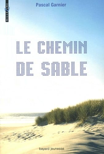 le chemin de sable (9782747025751) by Unknown Author