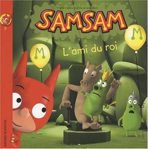 Beispielbild fr SamSam, Tome 9 : L'ami du roi zum Verkauf von medimops