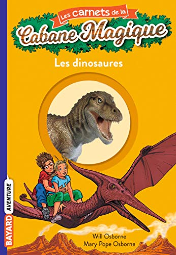 Beispielbild fr La Cabane Magique: Les carnets de la Cabane magique 1/Les dinosaures zum Verkauf von Buchpark