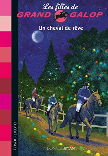 Les Filles de Grand Galop, Tome 13 (French Edition) (9782747025973) by Bonnie Bryant