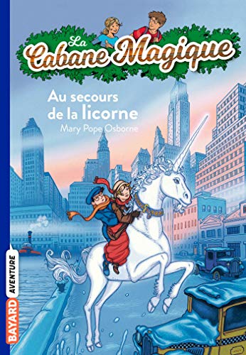 Imagen de archivo de Au Secours De LA Licorne/Vol 31 (French Edition) (La cabane magique, 31) a la venta por SecondSale