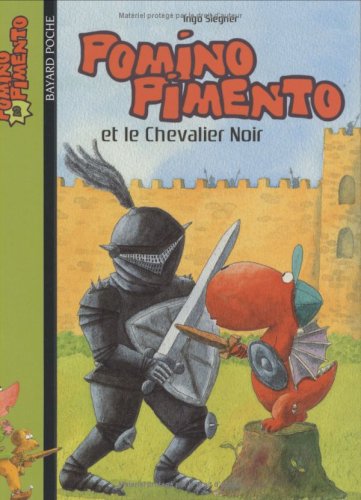 Beispielbild fr Pomino Pimento et le Chevalier Noir zum Verkauf von Ammareal