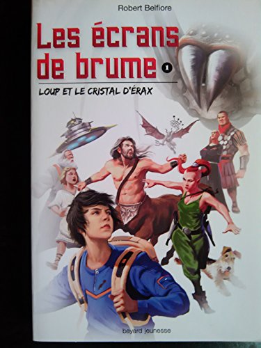 Stock image for Les crans de brume, Tome 1 : Loup et le cristal d'Erax for sale by Librairie Th  la page