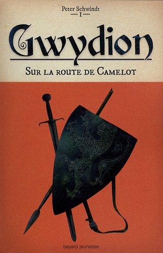 Beispielbild fr Gwydion, Tome 1 : Sur la route de Camelot zum Verkauf von Ammareal