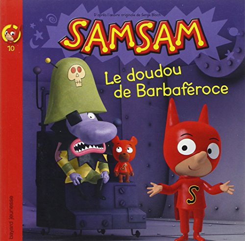 Beispielbild fr SamSam, Tome 10 : Le doudou de Barbafroce zum Verkauf von Ammareal