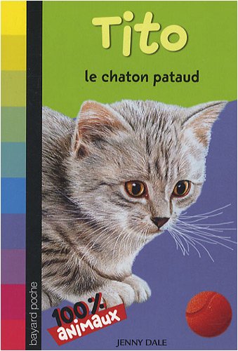 Stock image for Mes animaux prfrs : Tito le chaton pataud for sale by Better World Books