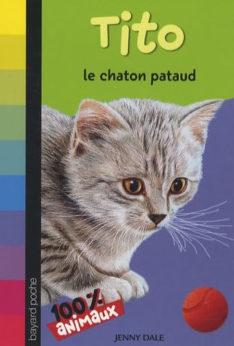 Stock image for Mes animaux prfrs : Tito le chaton pataud for sale by Better World Books