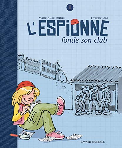 Beispielbild fr L'espionne fonde son club, L'espionne T. 1 zum Verkauf von Librairie Th  la page