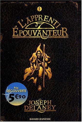 Stock image for L'apprenti Epouvanteur, Tome 1 : L'apprenti  pouvanteur (The Last Apprentice / Wardstone Chronicles, #1) for sale by ThriftBooks-Atlanta