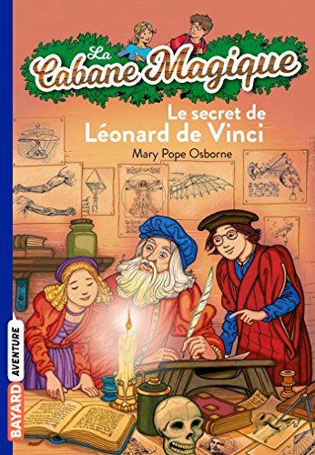 9782747027373: La Cabane Magique: Le secret de Leonard de Vinci