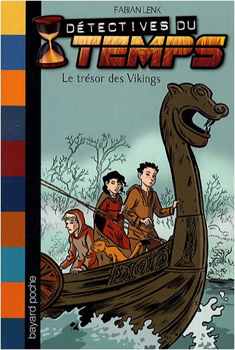 Beispielbild fr Dtectives du temps, Tome 7 : Le trsor des Vikings zum Verkauf von Ammareal