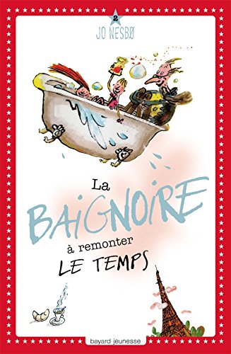 9782747027564: La Baignoire  remonter le temps