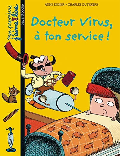 Beispielbild fr Docteur Virus, a Ton Service ! (French Edition) zum Verkauf von Better World Books