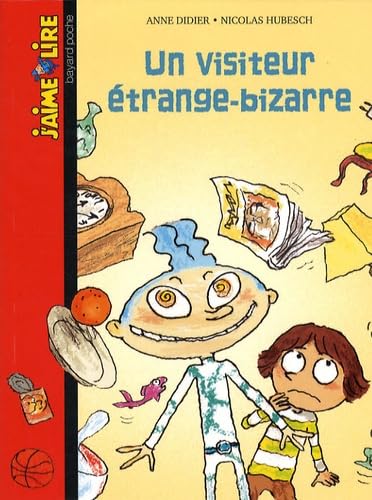 Stock image for J'Aime Lire: UN Visiteur Etrange-Bizarre (French Edition) for sale by Better World Books: West