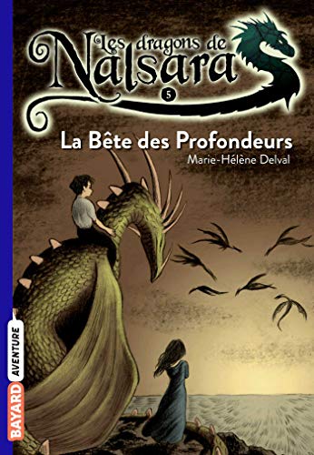 Beispielbild fr Les dragons de Nalsara: Les dragons de Nalsara 5/La bete des profondeurs zum Verkauf von WorldofBooks