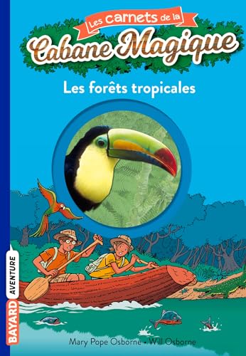 Stock image for Les carnets de la cabane magique: Forets tropicales 5 for sale by Bahamut Media