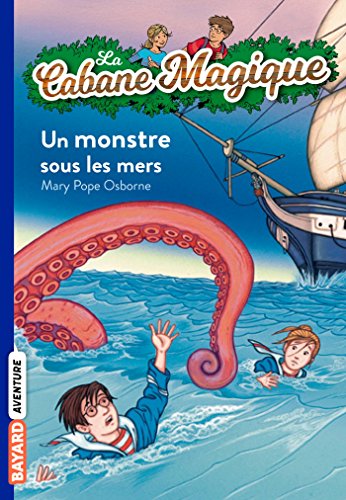 Stock image for La Cabane Magique: Un monstre sous les mers for sale by WorldofBooks
