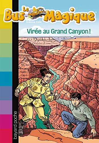 Beispielbild fr Le Bus Magique, Tome 20 : Vire au grand canyon ! zum Verkauf von medimops