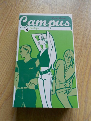 Beispielbild fr Campus, Tome 6 : Hritage zum Verkauf von medimops