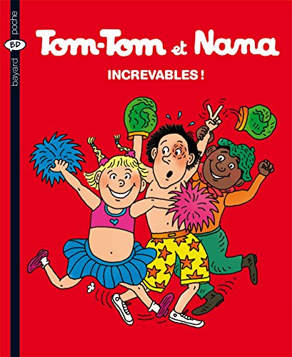 Beispielbild fr Tom-tom Et Nana. Vol. 34. Increvables ! zum Verkauf von RECYCLIVRE