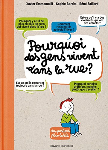 9782747029469: Pourquoi des gens vivent dans la rue ? (Des questions plein la tte)