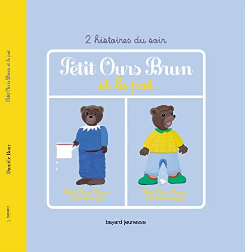 Stock image for Petit Ours Brun et le pot - 2 histoires for sale by WorldofBooks