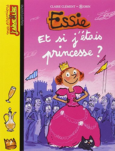 Stock image for ET SI J'ETAIS PRINCESSE ? - ESSIE 8 - N75 for sale by Ammareal