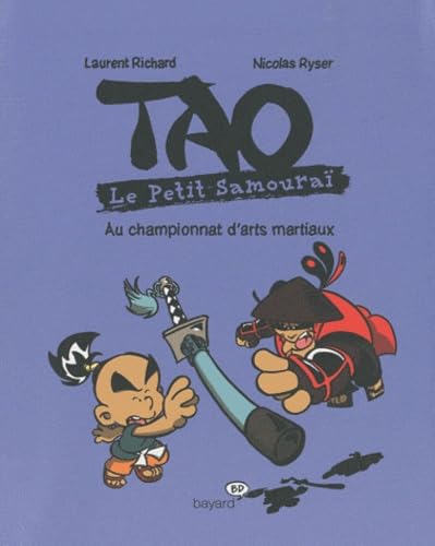 Beispielbild fr Tao Le Petit Samoura, Tome 3 : Au championnat d'arts martiaux zum Verkauf von medimops