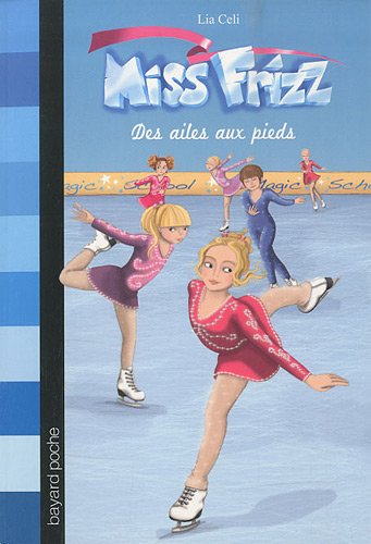 Beispielbild fr MISS FRIZZ T01 AILES AUX PIEDS zum Verkauf von Ammareal