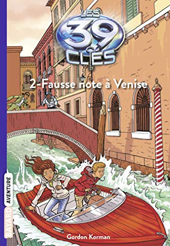 Beispielbild fr Les 39 Cls, Tome 2 : Fause note  Venise zum Verkauf von Ammareal