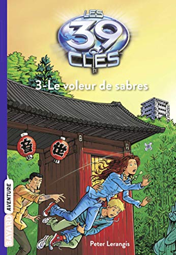 Stock image for Les 39 cl?s, Tome 03: Le voleur de sabres (Les 39 cl?s, 3) (French Edition) for sale by SecondSale