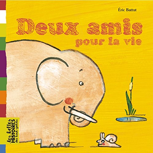 Beispielbild fr Deux amis pour la vie zum Verkauf von AwesomeBooks