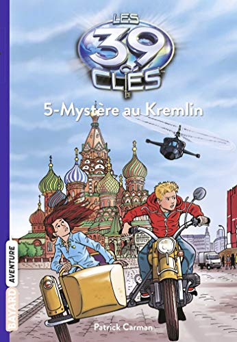Imagen de archivo de Les 39 clÃ s, Tome 05: MystÃ re au Kremlin a la venta por Hippo Books