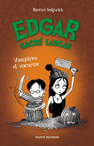 Beispielbild fr Edgar, sacr lascar / Vampires et virtuoses zum Verkauf von Better World Books
