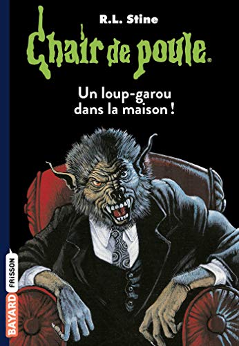 Stock image for Un loup-garou dans la maison ! for sale by Ammareal