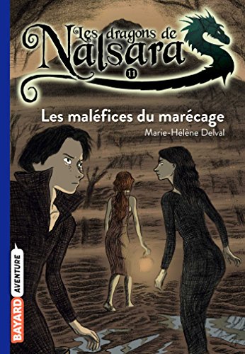 Beispielbild fr Les malefices du marecage 11: Les mal fices du mar cage zum Verkauf von WorldofBooks