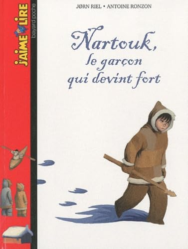 Beispielbild fr Nartouk le garcon qui devint fort - n230 zum Verkauf von Ammareal
