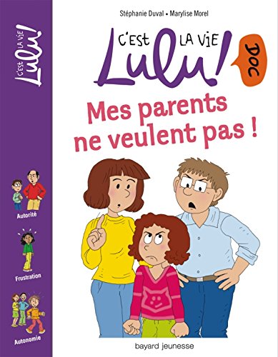 Stock image for Mes parents ne veulent pas ! for sale by Ammareal