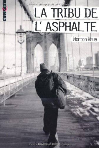 Imagen de archivo de TRIBU DE L'ASPHALTE (LA) a la venta por Librairie Th  la page