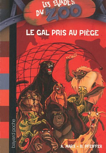 Stock image for Les vads du Zoo, Tome 5 : Le GAL pris au pige for sale by medimops