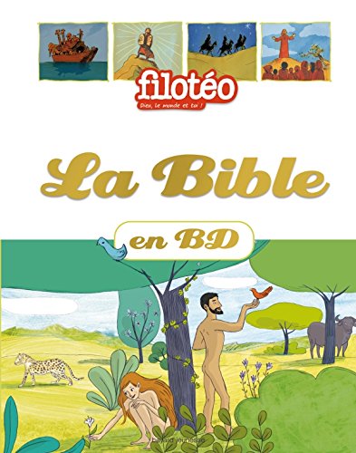 Beispielbild fr La Bible en BD zum Verkauf von Ammareal