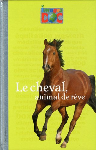 Beispielbild fr CHEVAL, ANIMAL DE RVE (LE) zum Verkauf von Ammareal