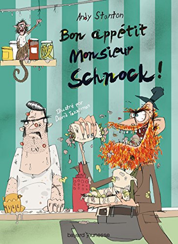 9782747035446: Bon apptit Monsieur Schnock !