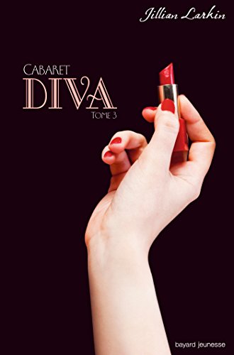 Stock image for Cabaret, Tome 3 : Diva for sale by medimops